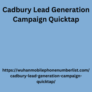 Cadbury Lead Generation Campaign Quicktap